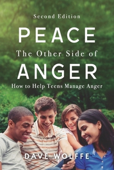 Paperback Peace: The Other Side of Anger, Second Edition Book