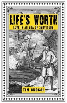 Paperback Life's Worth: Love in an Era of Servitude Book