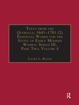 Paperback Texts from the Querelle, 1641-1701 (2): Essential Works for the Study of Early Modern Women: Series III, Part Two, Volume 4 Book