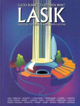 Hardcover Lasik: Surgical Techniques and Complications Book