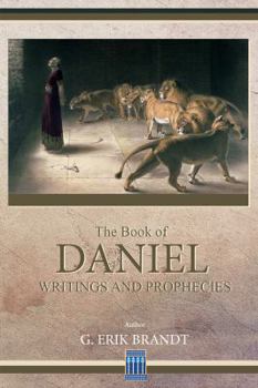 Paperback The Book of Daniel: Writings and Prophecies Book