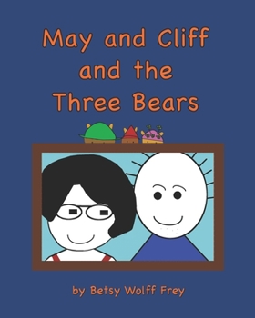 Paperback May and Cliff and the Three Bears Book