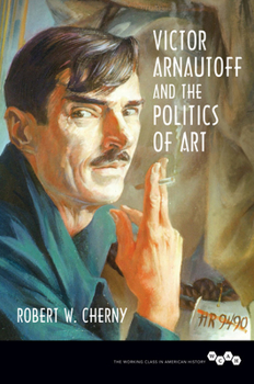 Paperback Victor Arnautoff and the Politics of Art Book