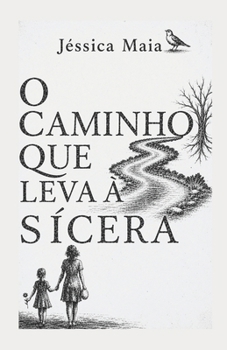 Paperback O Caminho que Leva à Sícera [Portuguese] Book