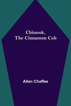 Paperback Chinook, the Cinnamon Cub Book