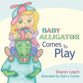 Paperback Baby Alligator Comes to Play Book