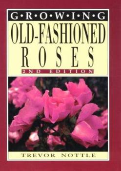 Paperback Growing Old-Fashioned Roses Book