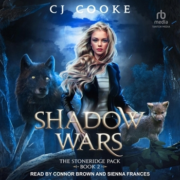 Shadow Wars - Book #2 of the Stoneridge Pack