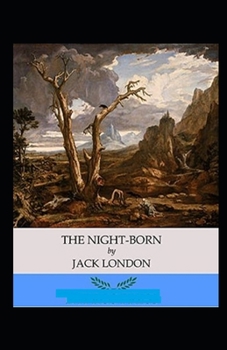 Paperback The Night-Born Annotated Book