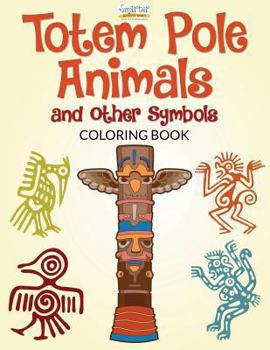 Paperback Totem Pole Animals and Other Symbols Coloring Book