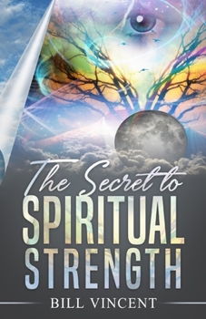 Paperback The Secret to Spiritual Strength Book