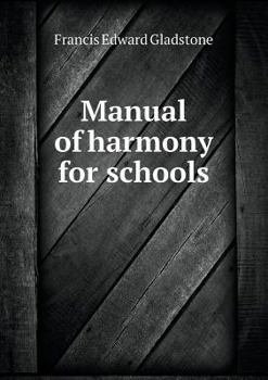 Paperback Manual of harmony for schools Book