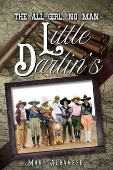 Paperback The ALL-GIRL, NO MAN LITTLE DARLIN'S Book