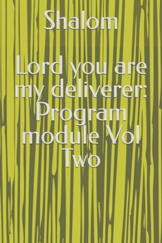 Paperback Lord you are my deliverer: Program module Vol Two Book