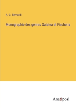 Paperback Monographie des genres Galatea et Fischeria [French] Book