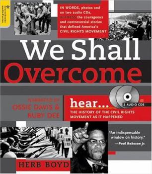 Hardcover We Shall Overcome: The History of the Civil Rights Movement as It Happened [With CD (Audio)] Book