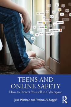 Paperback Teens and Online Safety: How to Protect Yourself in Cyberspace Book