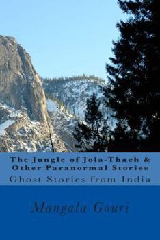 Paperback The Jungle of Jola-Thach & Other Paranormal Stories Book