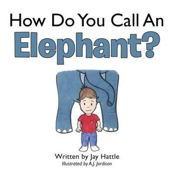 Paperback How Do You Call An Elephant? Book
