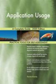 Paperback Application Usage A Complete Guide - 2020 Edition Book