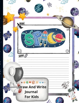 Paperback Space Draw And Write Journal For Kids Book