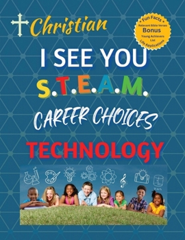 Paperback Christian, I See You S.T.E.A.M Career Choices Technology Book