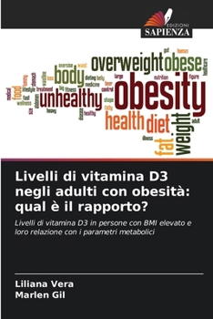 Paperback Livelli di vitamina D3 negli adulti con obesità: qual è il rapporto? [Italian] Book