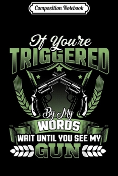 Composition Notebook: 2nd Amendment Anti-Gun Control Triggered Journal/Notebook Blank Lined Ruled 6x9 100 Pages