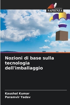 Paperback Nozioni di base sulla tecnologia dell'imballaggio [Italian] Book