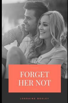 Paperback Forget Her Not Book