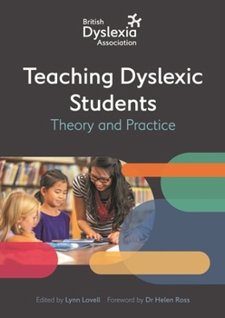 Paperback The British Dyslexia Association - Teaching Dyslexic Students: Theory and Practice Book