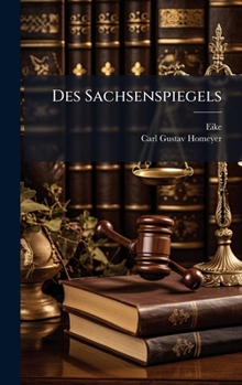 Hardcover Des Sachsenspiegels [German] Book