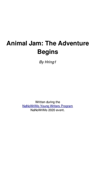 Hardcover Animal Jam: The Adventure Begins Book