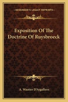 Paperback Exposition Of The Doctrine Of Ruysbroeck Book