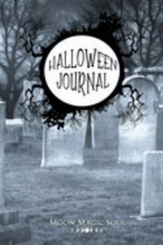 Paperback Halloween Journal: Spooky Haunted Cemetery October Autumn Notebook Diary College-Ruled Book