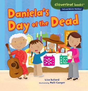 Daniela's Day of the Dead - Book  of the Fall and Winter Holidays