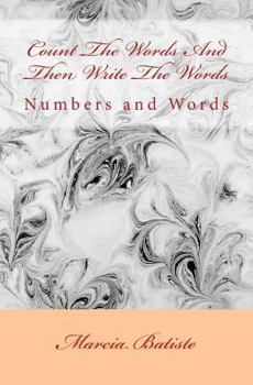 Paperback Count The Words And Then Write The Words: Numbers and Words Book
