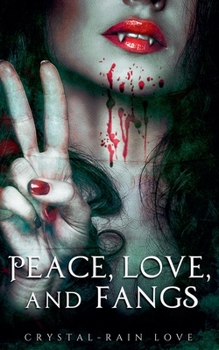 Paperback Peace, Love, and Fangs Book