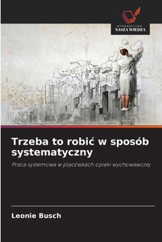 Paperback Trzeba to robic w sposób systematyczny [Polish] Book