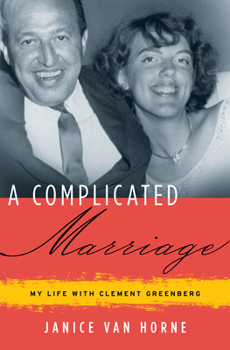 Paperback A Complicated Marriage: My Life with Clement Greenberg Book
