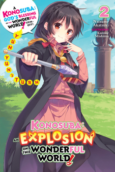 Paperback Konosuba: An Explosion on This Wonderful World!, Vol. 2 (Light Novel): Yunyun's Turn Book