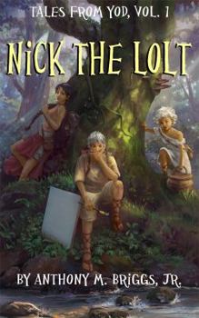Paperback Nick the Lolt: Tales from Yod Book