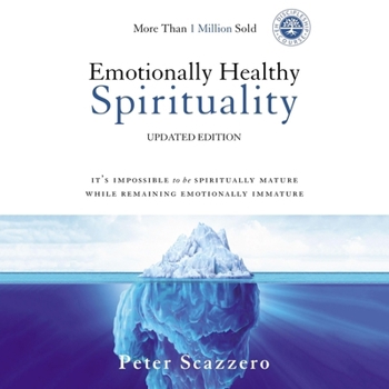 Audio CD Emotionally Healthy Spirituality: It's Impossible to Be Spiritually Mature, While Remaining Emotionally Immature Book
