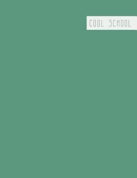 Paperback Cool School: Large College Ruled Notebook for Homework School or Work Simple Sage Green Book