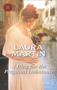 Paperback A Ring for the Pregnant Debutante (Harlequin Historical) Book