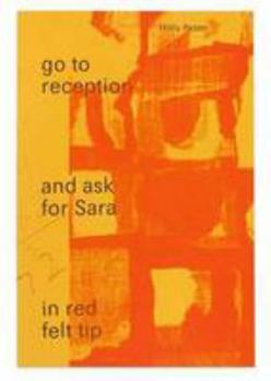 Paperback Go to Reception and Ask for Sara in Red Felt Tip Book