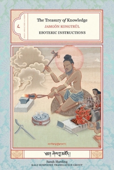 Hardcover The Treasury of Knowledge: Book Eight, Part Four: Esoteric Instructions Book