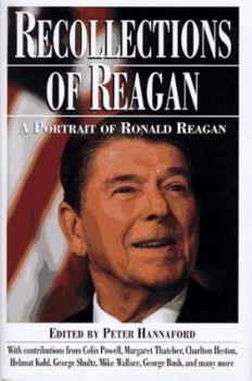 Hardcover Recollections of Reagan: A Portrait of Ronald Reagan Book
