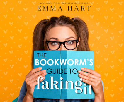 The Bookworm's Guide to Faking It - Book #2 of the Bookworm's Guide