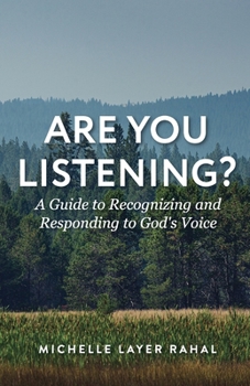 Paperback Are You Listening?: A Guide to Recognizing and Responding to God's Voice Book